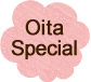 Oita Special